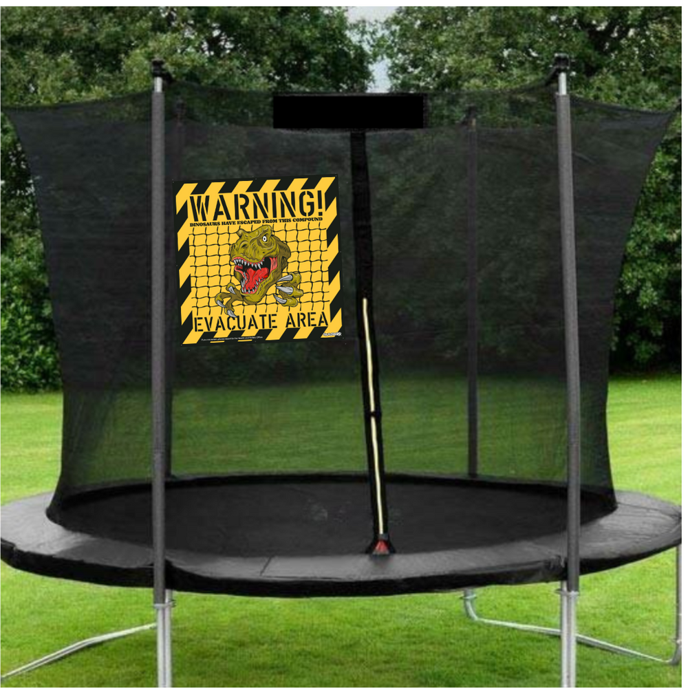 Escaped Dinosaur Warning Sign For Your Garden Trampoline