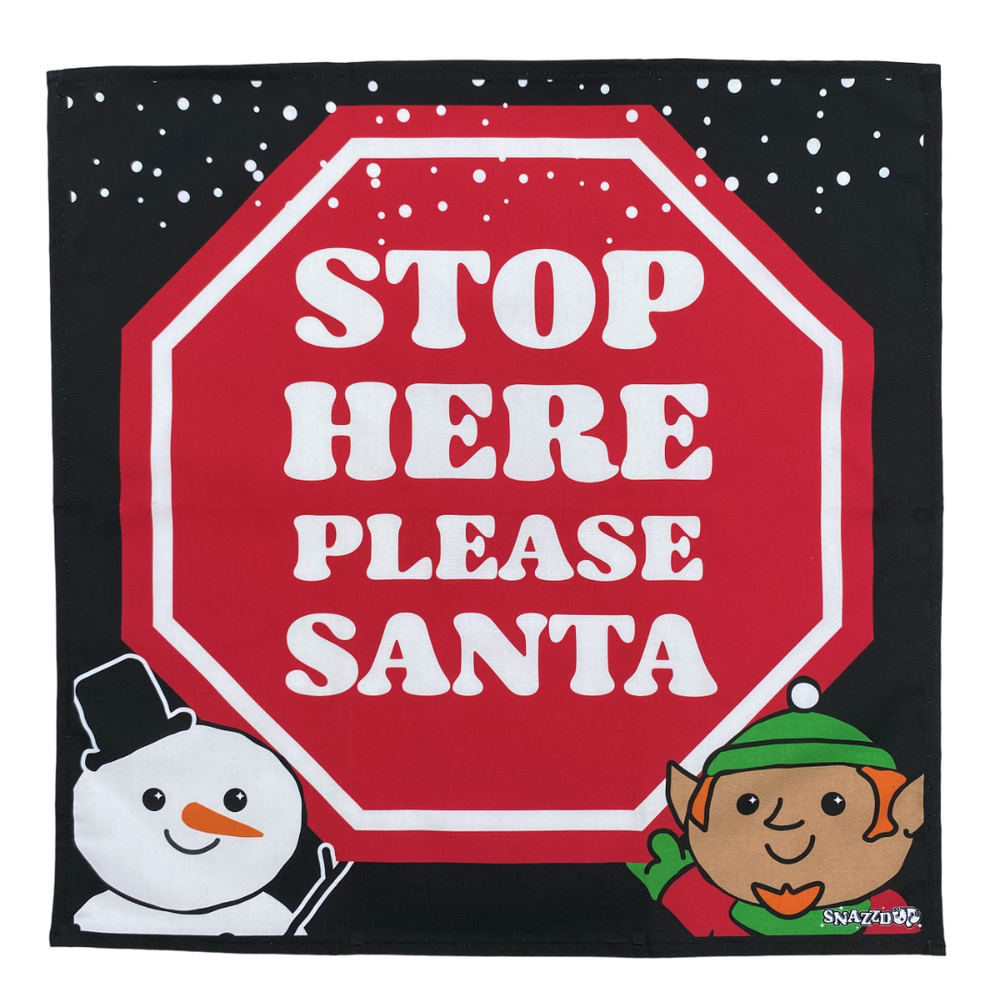 Santa Stop Here! Original Design Large Christmas Tea Towel